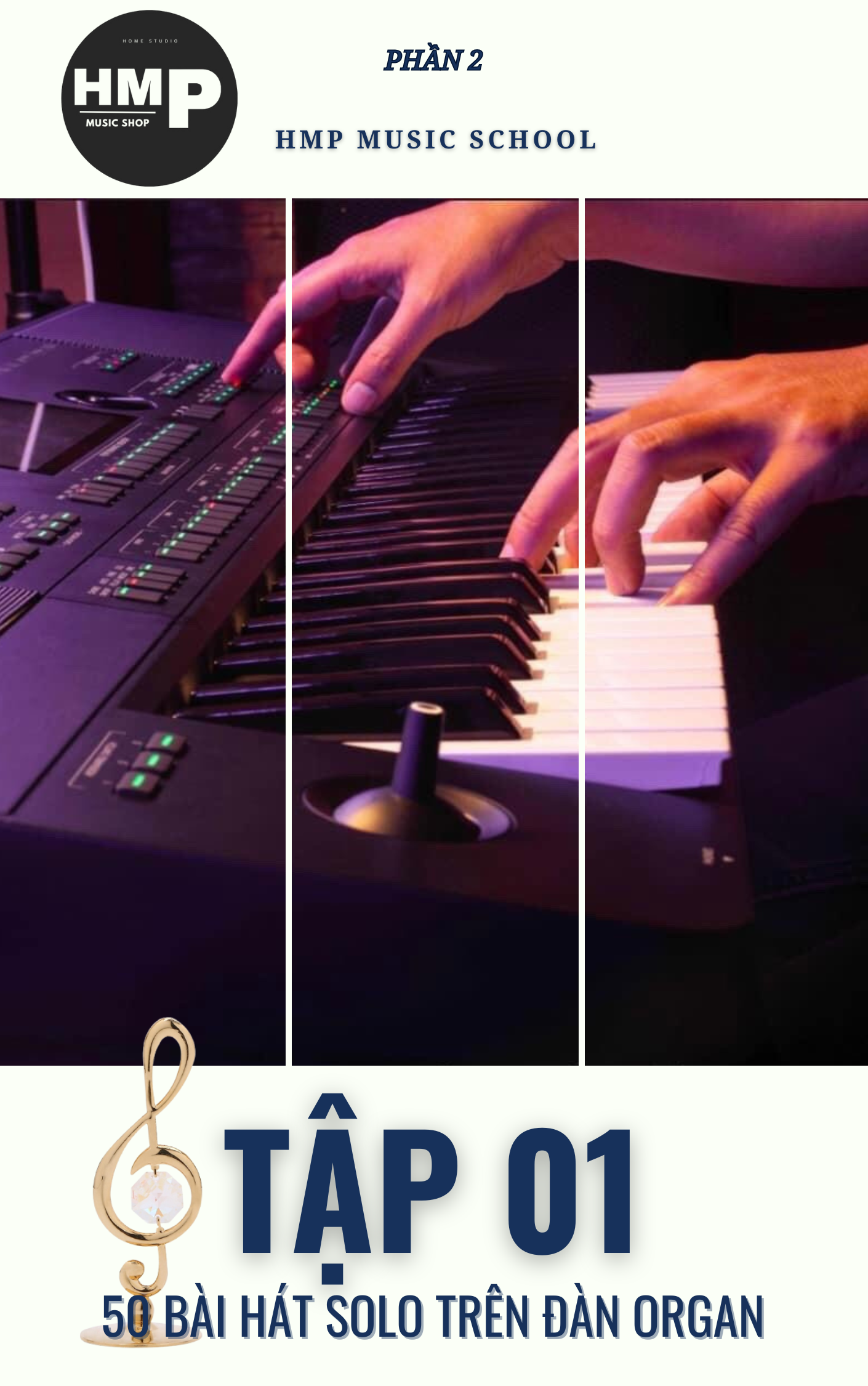LỚP ĐỆM ĐÀN ORGAN CƠ BẢN ( MIỄN PHÍ )