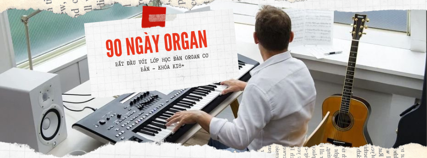 90 NGÀY ORGAN