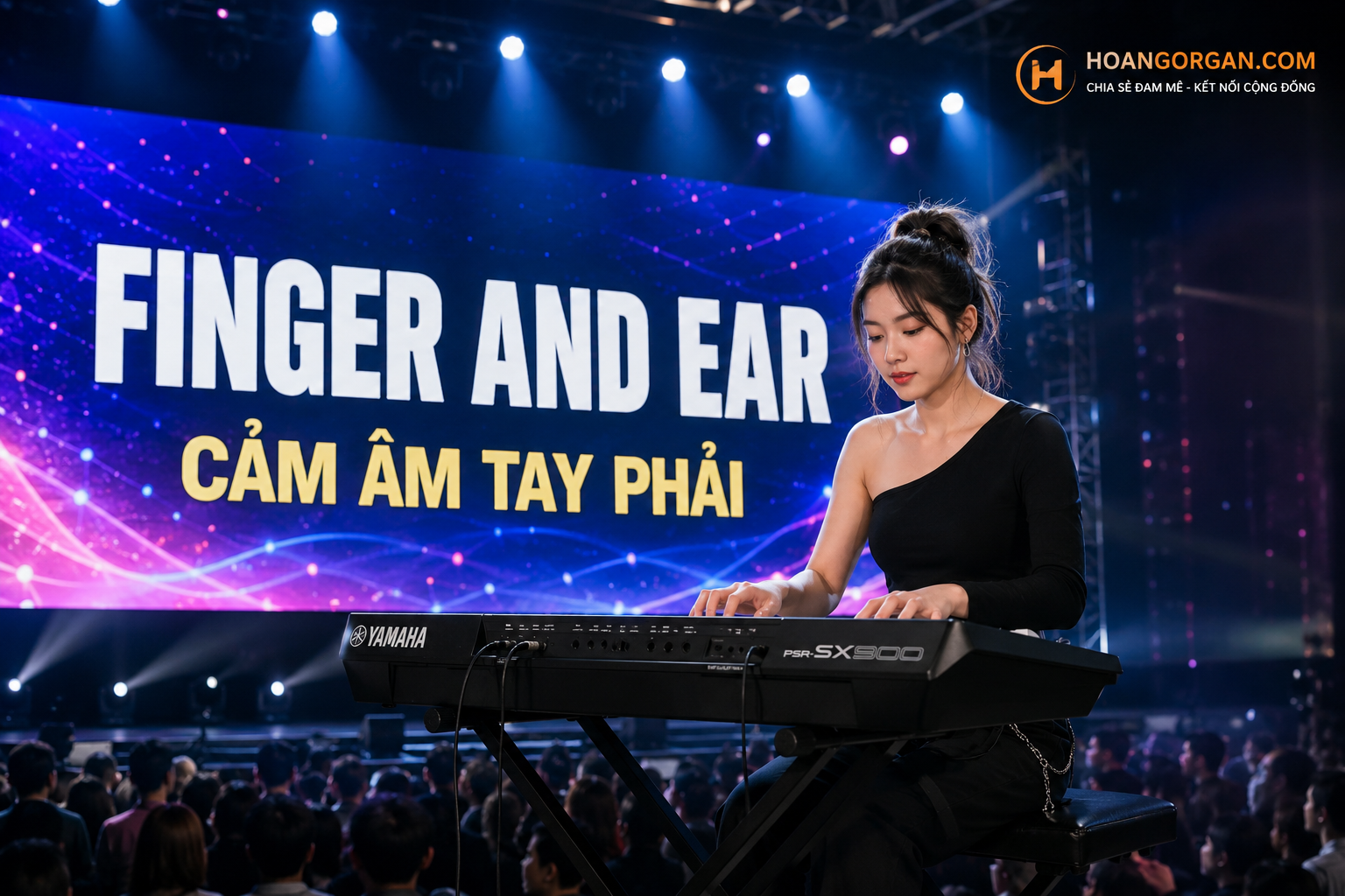 FINGER & EAR – LÀM CHỦ CẢM ÂM TAY PHẢI